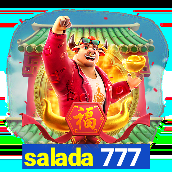 salada 777